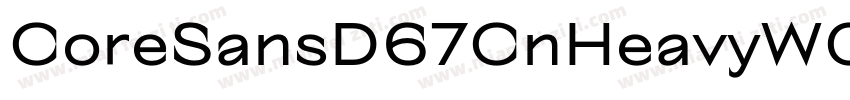 CoreSansD67CnHeavyW05 Rg Regular字体转换